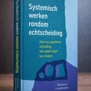Systemisch werken rondom echtscheiding